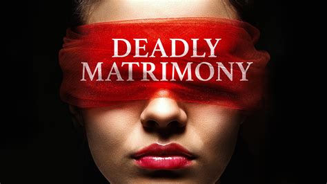 deadly matrimony 2018|watch deadly matrimony online free.